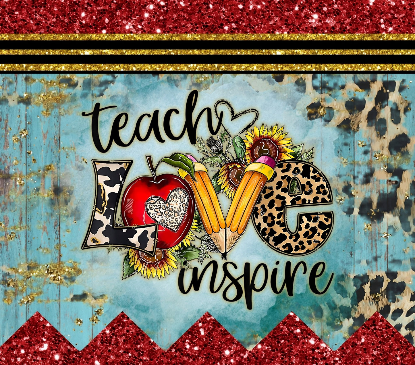 Teach, Love, Inspire