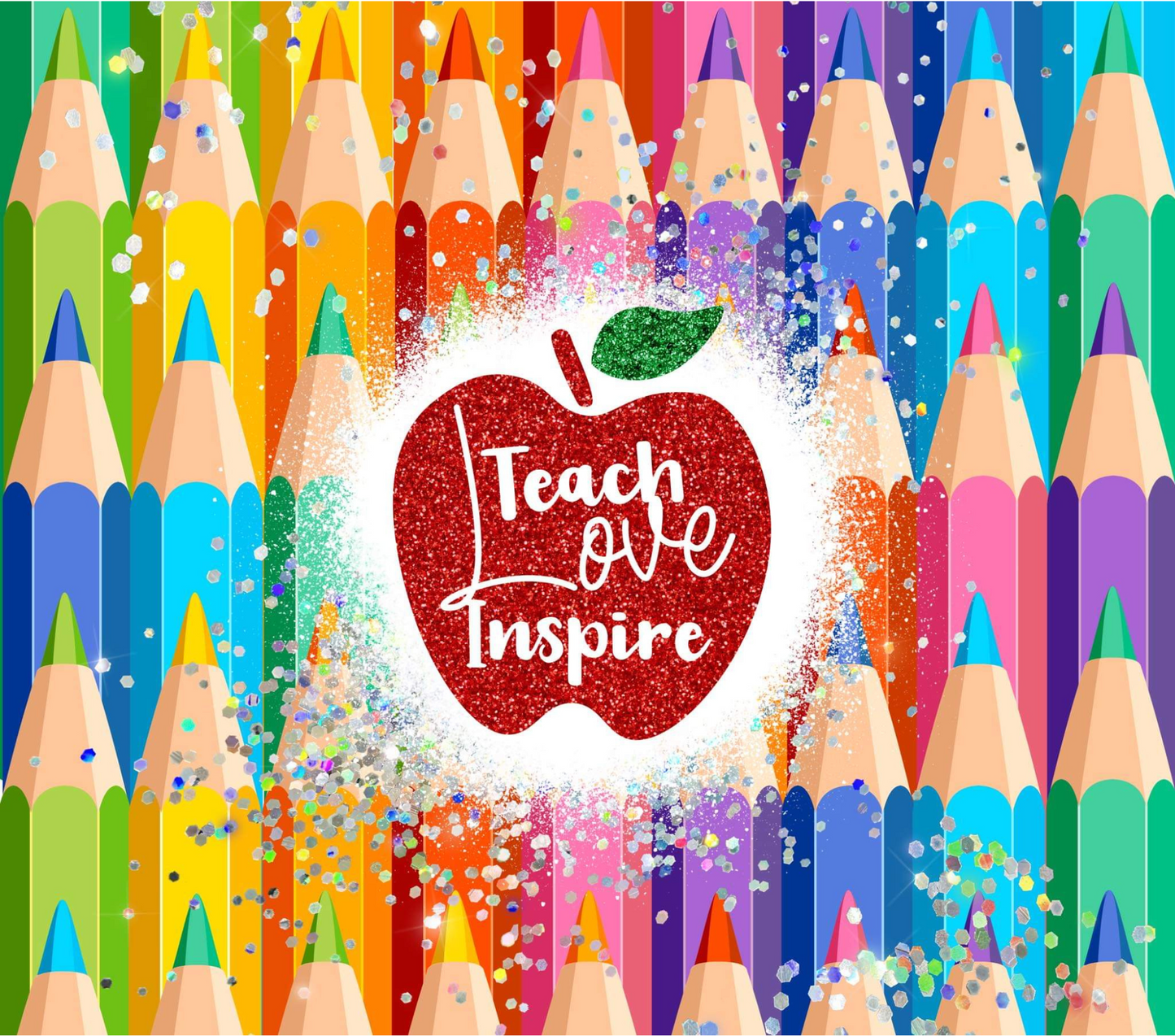 Teach, Love, Inspire