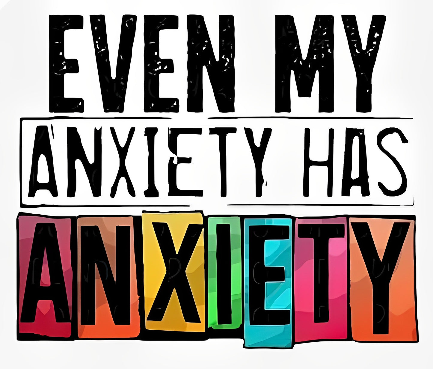 Anxiety