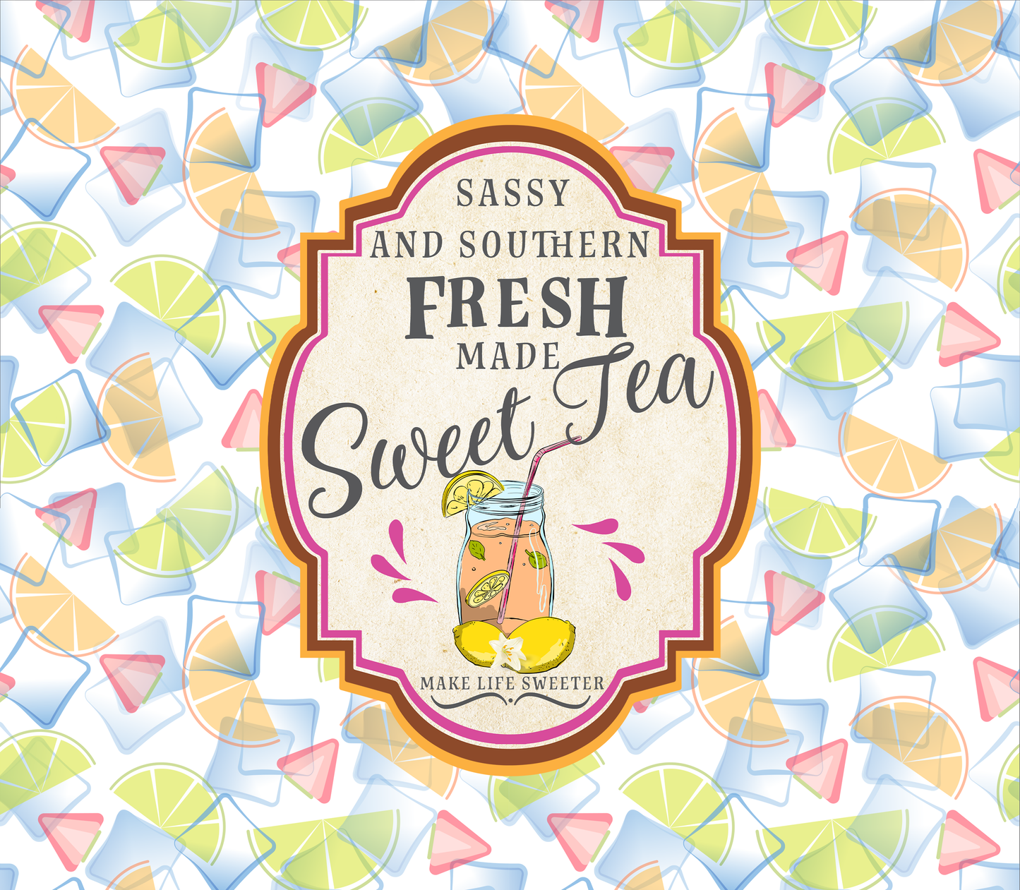 Sassy & Southern Sweet Tea