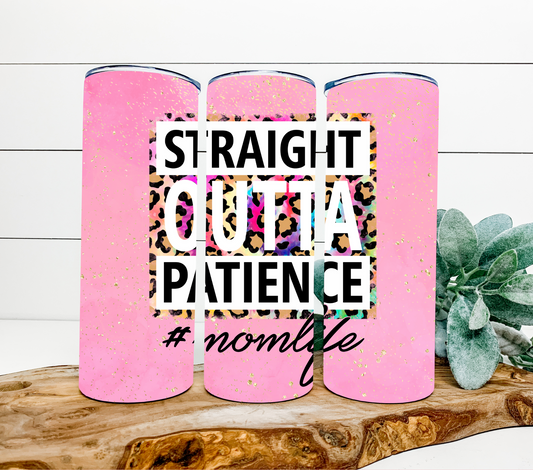 #Momlife - Staight Outta Patience