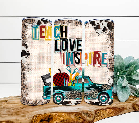 Teach, Love, Inspire